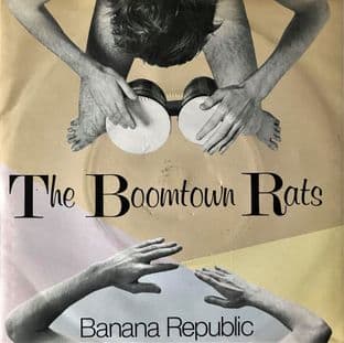 Boomtown Rats (The) - Banana Republic (7") (VG/VG-)