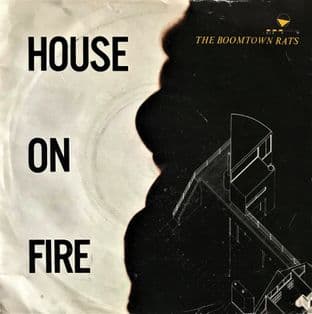 Boomtown Rats (The) - House On Fire (7") (VG-/G)