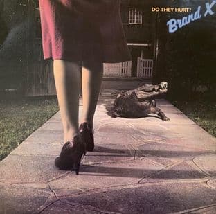 Brand X - Do They Hurt? (LP) (EX-/VG-)