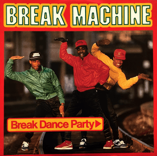Break Machine - Break Dance Party (12") (VG/EX)