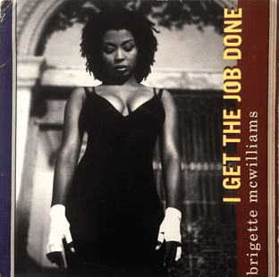 Brigette McWilliams - I Get The Job Done (12") (G-/G-)