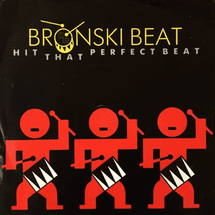 Bronski Beat - Hit That Perfect Beat (7") (EX-/G-VG)