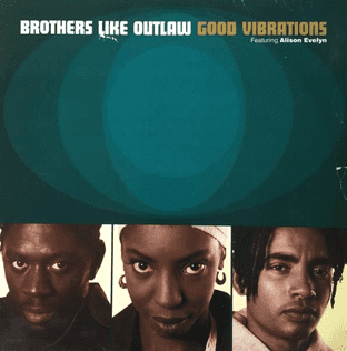 Brothers Like Outlaw - Good Vibrations (12") (G/G)