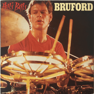 Bruford - Hell's Bells (7") (VG+/VG)