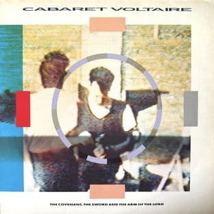 Cabaret Voltaire - The Covenant, The Sword And The Arm Of The Lord (LP) (G++/VG-)