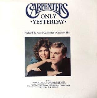 Carpenters - Only Yesterday: Richard & Karen Carpenter's Greatest Hits (LP) (EX/EX )
