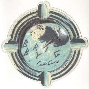 CaVa CaVa - Burning Boy (7") (Shaped Picture Disc) (EX-/NM)