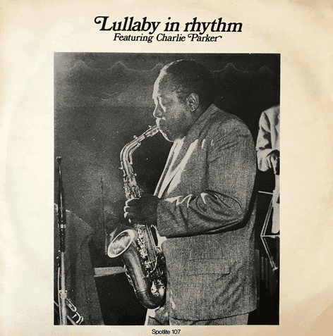 Charlie Parker ‎- Lullaby In Rhythm  (LP) (VG/G-VG)
