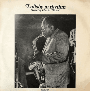 Charlie Parker - Lullaby In Rhythm (LP) (VG/G-VG)