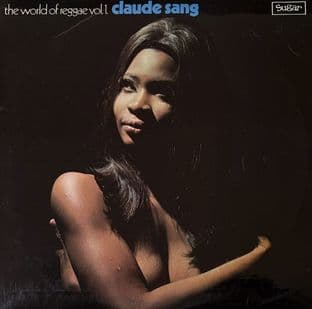 Claude Sang - The World Of Reggae Vol. 1 (LP) (VG/VG-)
