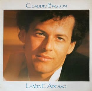 Claudio Baglioni - La Vita È Adesso (LP) (G++/G+)
