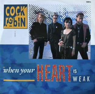 Cock Robin - When Your Heart Is Weak (12") (VG/VG-)