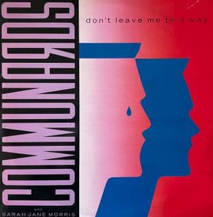 Communards With Sarah Jane Morris - Don't Leave Me This Way (12") (VG-EX/VG-)