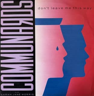 Communards With Sarah Jane Morris - Don't Leave Me This Way (12") (VG+/VG-)