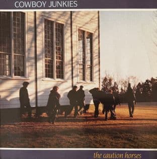 Cowboy Junkies ‎- The Caution Horses (1990 LP) (VG-EX/VG+)