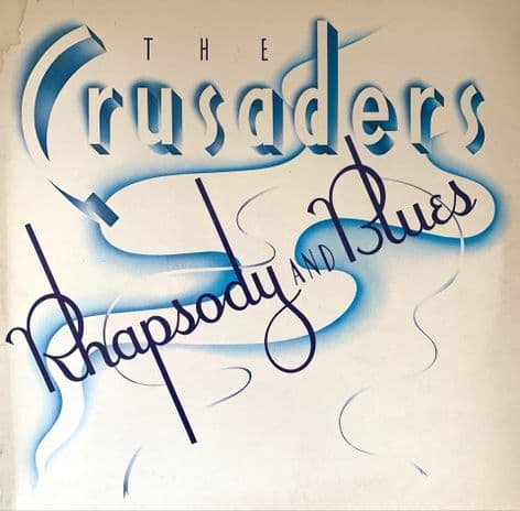 Crusaders (The) ‎- Rhapsody And Blues (LP) (G++/G++)