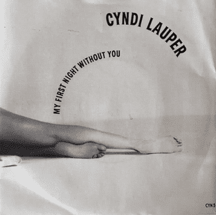 Cyndi Lauper - My First Night Without You (7") (VG+/VG++)