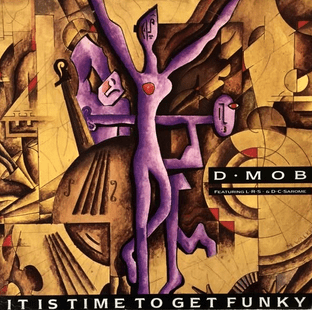 D-Mob ft L.R.S. & DC Sarome - It Is Time To Get Funky (12") (G-/G+)