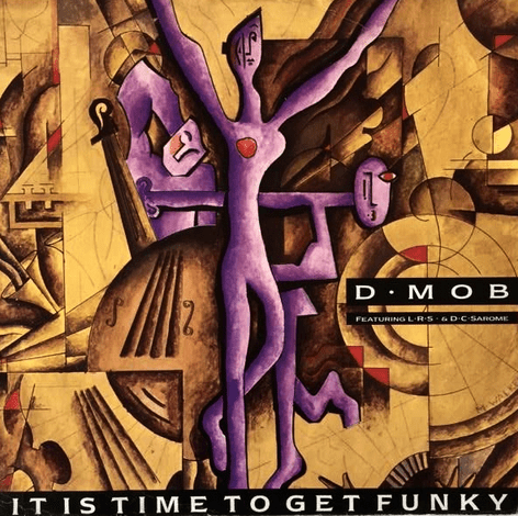D-Mob ft L.R.S. & DC Sarome - It Is Time To Get Funky (12