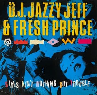 D.J. Jazzy Jeff & Fresh Prince ‎- Girls Ain't Nothing But Trouble(12") (G-VG/G+)