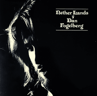 Dan Fogelberg - Nether Lands (LP) (VG+/G-VG)
