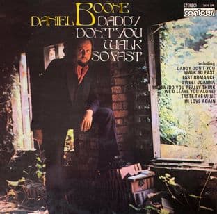 Daniel Boone - Daddy Don't You Walk So Fast (LP) (G++/G++)