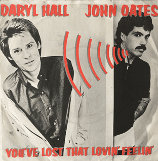 Daryl Hall & John Oates - You've Lost That Lovin' Feelin' (7") (VG-/G++)