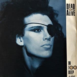 Dead Or Alive - In Too Deep (7") (G++/G++)