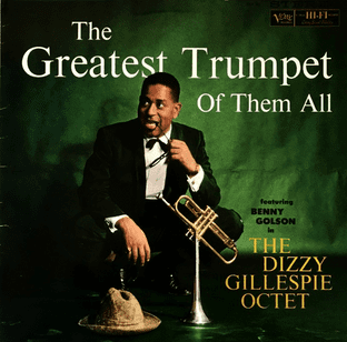 Dizzy Gillespie Octet (The) ft Benny Golson ‎- The Greatest Trumpet Of Them All (LP) (VG/G++)