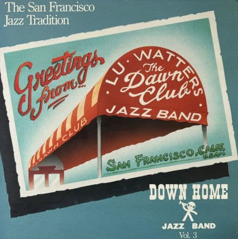 Down Home Jazz Band - Vol. 3: The San Francisco Jazz Tradition (1990 LP) (NM/EX)
