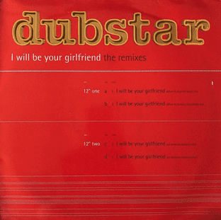Dubstar - I Will Be Your Girlfriend (The Remixes) (12") (Promo) (VG-/G+)