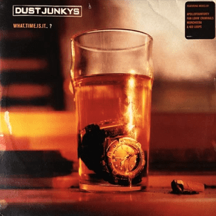Dust Junkys - What Time Is It? EP (12") (VG/G+)