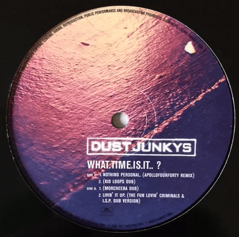Dust Junkys - What Time Is It? EP (12