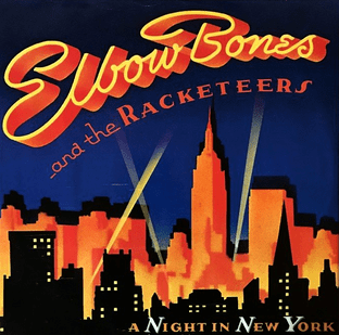 Elbow Bones And The Racketeers - A Night In New York (12") (VG/G-VG)