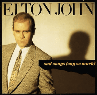 Elton John - Sad Songs (Say So Much) (12") (G/G)