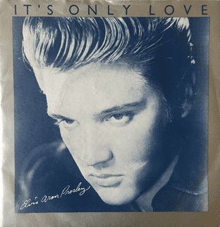 Elvis Presley - It's Only Love (7") (VG-/G+)