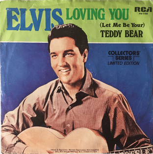 Elvis Presley - Loving You/(Let Me Be Your) Teddy Bear (7") (G/G)