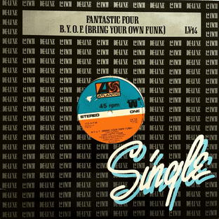 Fantastic Four - B.Y.O.F (Bring Your Own Funk) (12") (VG/VG+)