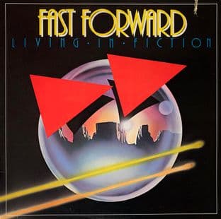 Fast Forward - Living In Fiction (LP) (VG-EX/G-VG)