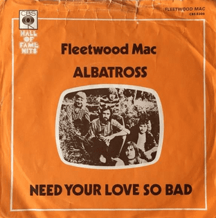Fleetwood Mac - Albatross/Need Your Love So Bad (7") (EX/G-)