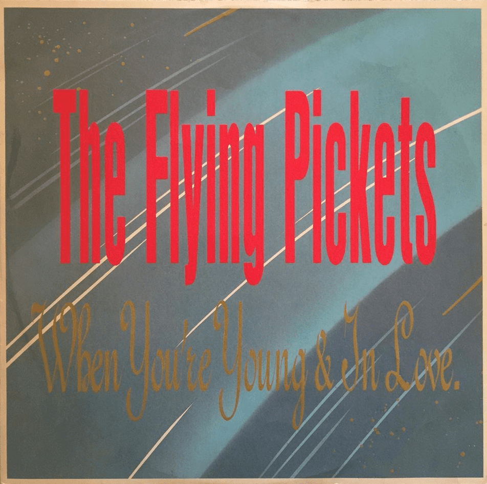 Flying Pickets The When You re Young And In Love 12" G /VG