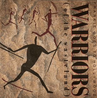 Frankie Goes To Hollywood - Warriors (Of The Wasteland) (7") (VG+/VG+) (2)