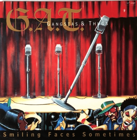 G.A.T. (Gangstas & Thugs) - Smiling Faces Sometimes (12