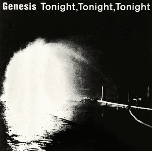 Genesis - Tonight, Tonight, Tonight (7") (G+/VG-)