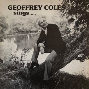 Geoffrey Coles - Geoffrey Coles Sings... (LP) (Signed) (G++/G++)