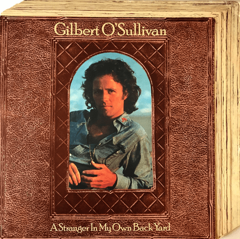 Gilbert O'Sullivan - A Stranger In My Own Back Yard (LP) (VG-/VG)