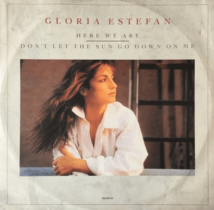 Gloria Estefan - Here We Are/Don't Let The Sun Go Down On Me (12") (VG/G++)