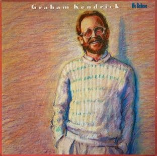 Graham Kendrick - We Believe (LP) (G-VG/VG)