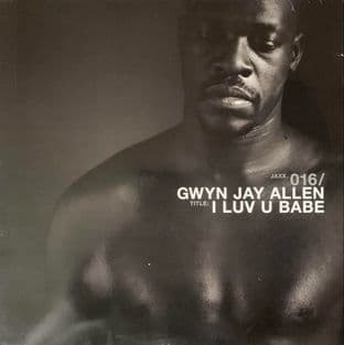 Gwyn Jay Allen - I Luv U Babe (12") (VG-/G++)