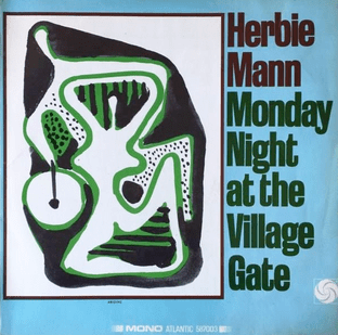 Herbie Mann - Monday Night At The Village Gate (LP) (EX-/G-VG)